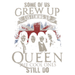 Design gráfico com a frase "Alguns de nós cresceram ouvindo Queen, os legais ainda ouvem" sobre fundo com a bandeira britânica e silhuetas dos membros da banda Queen. Ideal para fãs de rock e música clássica.